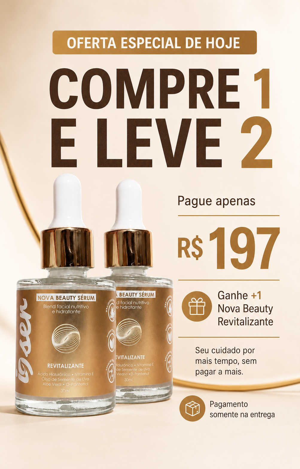 Oferta especial Compre 1 e leve 2